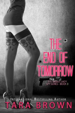 [The Single Lady Spy 03] • The End of Tomorrow